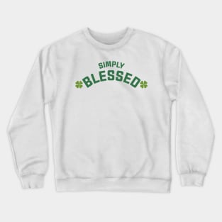 Simply Blessed Religious Clover St Patrick's Day Crewneck Sweatshirt